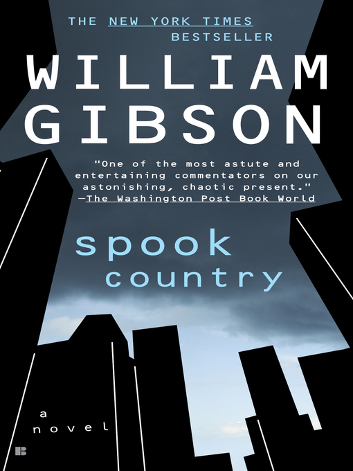 Title details for Spook Country by William Gibson - Available